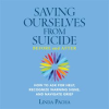 Saving_Ourselves_From_Suicide_-_Before_and_After