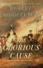 The_glorious_cause___the_American_Revolution__1763-1789