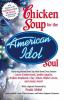 Chicken_soup_for_the_American_Idol_soul