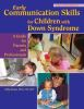 Early_communication_skills_for_children_with_down_syndrome