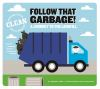 Follow_that_garbage_