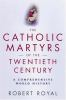 The_Catholic_martyrs_of_the_twentieth_century