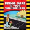 Being_safe_in_your_neighborhood