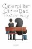 Caterpillar_girl_and_bad_texter_boy