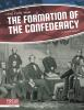 The_formation_of_the_Confederacy