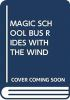 _The_magic_school_bus_rides_the_wind_