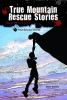 True_mountain_rescue_stories