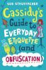 Cassidy_s_guide_to_everyday_etiquette__and_obfuscation_