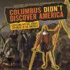 Columbus_didn_t_discover_America