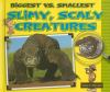 Biggest_vs__smallest_slimy__scaly_creatures