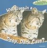 Who_lives_in_a_deep__dark_cave_