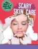 Scary_skin_care