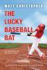 The_lucky_baseball_bat