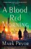 A_Blood_Red_Morning__A_Henri_Lefort_Mystery