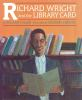 Richard_Wright_and_the_library_card