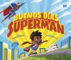Buenos_di__as__Superman
