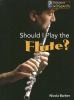 Should_I_play_the_flute_