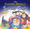 The_grumpy_bunny_s_spooky_night
