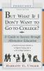 But_what_if_I_don_t_want_to_go_to_college_