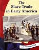 The_slave_trade_in_early_America