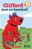Clifford_joue_au_baseball