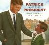 Patrick_and_the_president