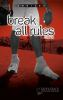 Break_all_rules