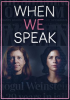 When_We_Speak