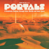 Portals__A_Kosmische_Journey_Through_Outer_Worlds_and_Inner_Space