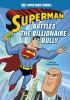 Superman battles the billionaire bully by Manning, Matthew K