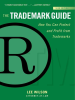 The_Trademark_Guide__How_You_Can_Protect_and_Profit_from_Trademarks___
