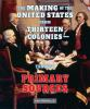 The_making_of_the_United_States_from_thirteen_colonies--through_primary_sources