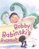 Bobby_Babinski_s_Bathtub