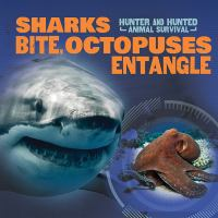 Sharks_bite__octopuses_entangle