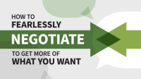 How_to_Fearlessly_Negotiate_to_Get_More_of_What_You_Want