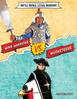 Ming Warriors vs. musketeers