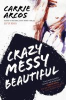 Crazy_messy_beautiful