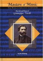 The_life_and_times_of_Giuseppe_Verdi