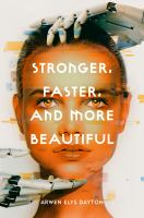 Stronger__faster__and_more_beautiful
