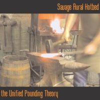 Savage_Aural_Hotbed__The_Unified_Pounding_Theory