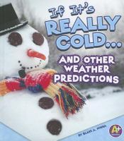 If_it_s_really_cold--_and_other_weather_predictions