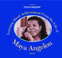 Learning_about_achievement_from_the_life_of_Maya_Angelou