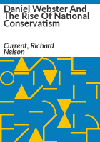 Daniel_Webster_and_the_rise_of_national_conservatism