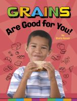 Grains_are_good_for_you_