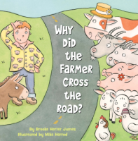 Why_Did_the_Farmer_Cross_the_Road