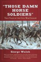 _Those_damn_horse_soldiers_