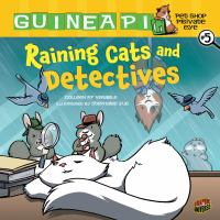 Raining cats and detectives