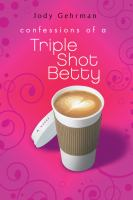 Confessions_of_a_Triple_Shot_Betty