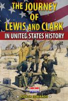 The_journey_of_Lewis_and_Clark_in_United_States_history