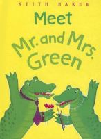 Meet Mr. and Mrs. Green